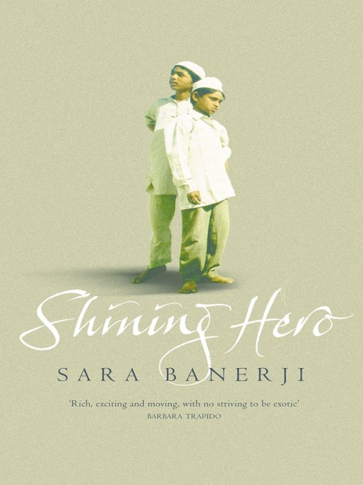 Title details for Shining Hero by Sara Banerji - Wait list